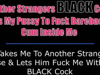 Another Strangers Black putz Fuck Me Bareback: Free sex movie f1